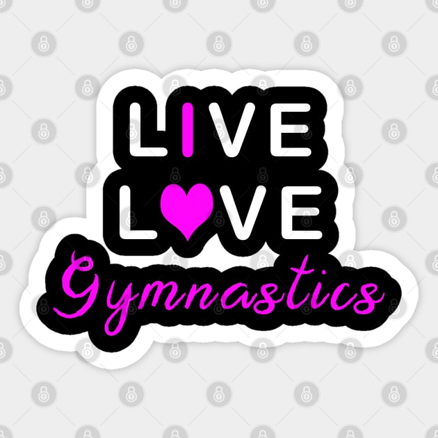 Live Love Gymnastics Sticker by TLSDesigns